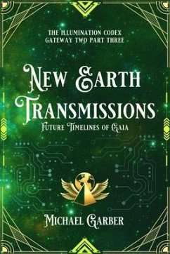 New Earth Transmissions (eBook, ePUB) - Garber, Michael