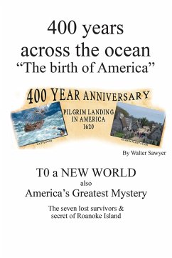 400 years across the Ocean (eBook, ePUB) - Sawyer, Walter