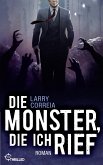Die Monster, die ich rief (eBook, ePUB)