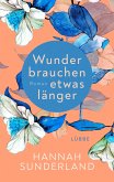 Wunder brauchen etwas länger (eBook, ePUB)