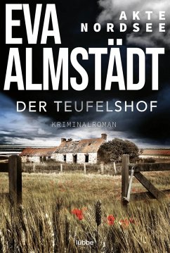 Der Teufelshof / Akte Nordsee Bd.2 (eBook, ePUB) - Almstädt, Eva