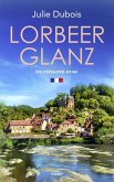 Lorbeerglanz / Périgord-Krimi Bd.3 (eBook, ePUB)