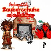 Aschenputtel, Zauberschuhe und ein Fußballprinz (MP3-Download)