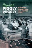 Beyond Piggly Wiggly (eBook, ePUB)