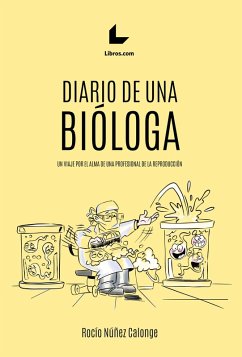 Diario de una bióloga (eBook, ePUB) - Núñez Calonge, Rocío