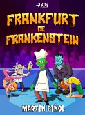 Frankfurt de Frankenstein (eBook, ePUB)