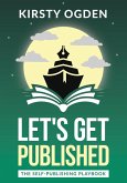 Let's Get Published (eBook, ePUB)
