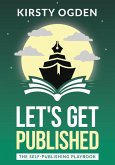 Let's Get Published (eBook, ePUB)