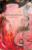 Soft Apocalypse (eBook, ePUB)