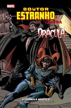 Doutor Estranho Contra Drácula: A Fórmula Montesi (eBook, ePUB) - Wolfman, Marv