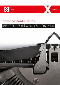 Te lo tenía que contar (eBook, PDF) - Santa María Pico, Gonzalo