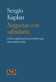 Negociar con sabiduría (eBook, ePUB)