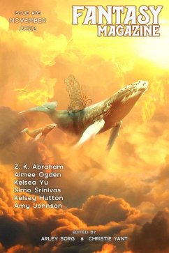 Fantasy Magazine, Issue 85 (November 2022) (eBook, ePUB) - Sorg, Arley; Yant, Christie