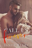 Call Us Forever (Call Center Series, #4) (eBook, ePUB)