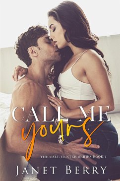 Call Me Yours (Call Center Series, #1) (eBook, ePUB) - Berry, Janet