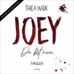 JOEY. Du bist mein (MP3-Download) - Wilk, Thea