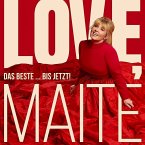 Love, Maite - Das Beste...Bis Jetzt! (Deluxe)