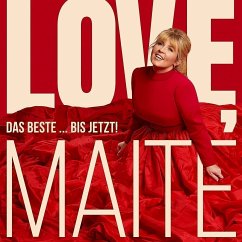 Love, Maite - Das Beste...Bis Jetzt! (Deluxe) - Kelly,Maite