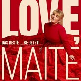 Love, Maite - Das Beste... Bis Jetzt!