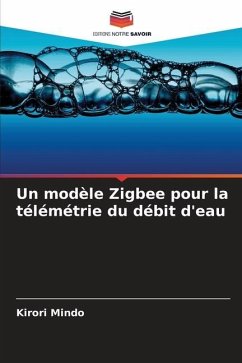 Un modèle Zigbee pour la télémétrie du débit d'eau - Mindo, Kirori