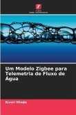 Um Modelo Zigbee para Telemetria de Fluxo de Água