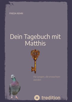 Dein Tagebuch mit Matthis - Remri, Frieda