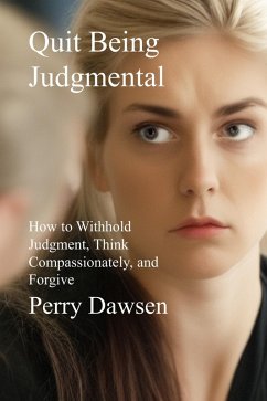 Cover Quit Being Judgmental (eBook, ePUB)