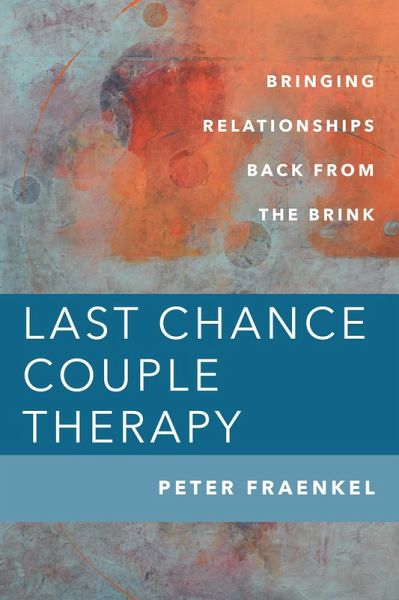 Last Chance Couple Therapy (eBook, ePUB)