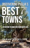 Discovering Puglia's Best 7% Towns (eBook, ePUB)
