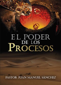 El Poder de los Procesos (eBook, ePUB) - Sánchez, Juan Manuel