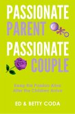 Passionate Parent Passionate Couple (eBook, ePUB)