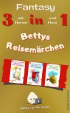 Bettys Reisemärchen (eBook, ePUB)
