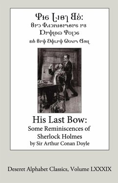 Cover His Last Bow (Deseret Alphabet ebook) (eBook, ePUB)