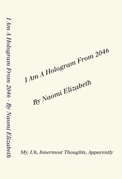 Cover I Am A Hologram From 2046 (eBook, ePUB)