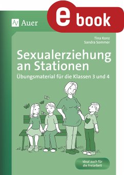 Sexualerziehung an Stationen (eBook, PDF) - Konz, Tina; Sommer, Sandra