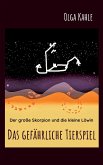 Das gefährliche Tierspiel (eBook, ePUB)