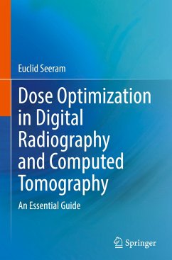 Dose Optimization in Digital Radiography and Computed Tomography - Seeram, Euclid