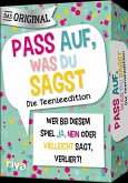 Pass auf, was du sagst - Die Teenieedition