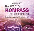 Der Lebenskompass - die Meditationen