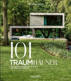 101 Traumhäuser - Matzig, Katharina