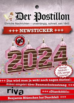 Der Postillon +++ Newsticker +++ 2024 - Sichermann, Stefan