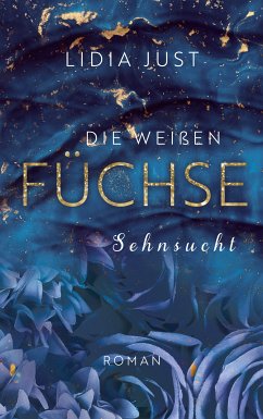 Die weißen Füchse (eBook, ePUB) - Just, Lidia