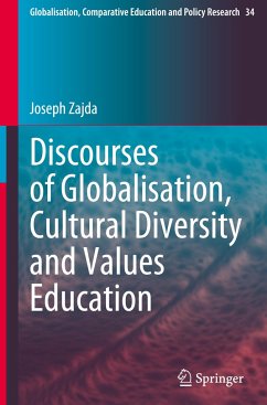Discourses of Globalisation, Cultural Diversity and Values Education - Zajda, Joseph