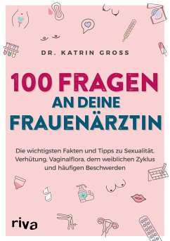 100 Fragen an deine Frauenärztin - Groß, Katrin