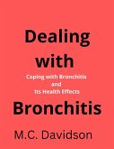 How to Deal with Bronchitis (eBook, ePUB)