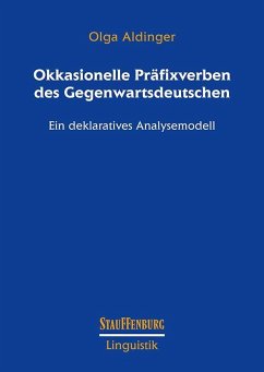 Okkasionelle Präfixverben des Gegenwartsdeutschen - Aldinger, Olga