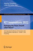 ICT Innovations 2022. Reshaping the Future Towards a New Normal