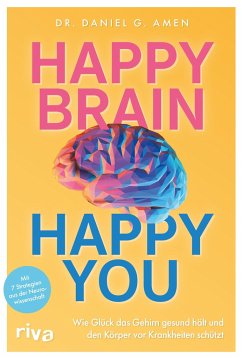 Happy Brain - Happy You - Amen, Daniel G.