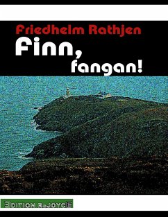Finn, fangan! - Rathjen, Friedhelm