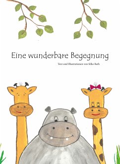 Eine wunderbare Begegnung (fixed-layout eBook, ePUB) - Rath, Silke